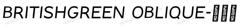 BritishGreen Oblique字体转换